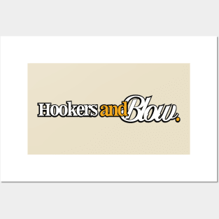 hookers & blow design. Posters and Art